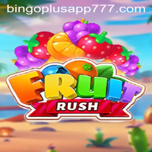 Exploring the Exciting World of FruitRush on the Bingoplus App