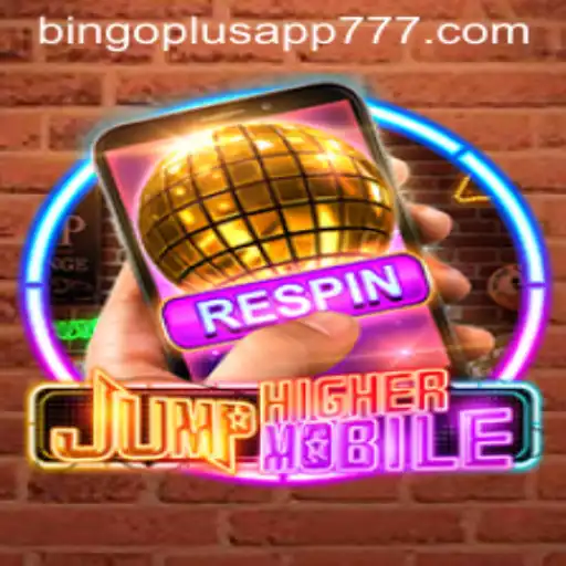 Discover the Thrills of JumpHighermobile and Bingoplus App
