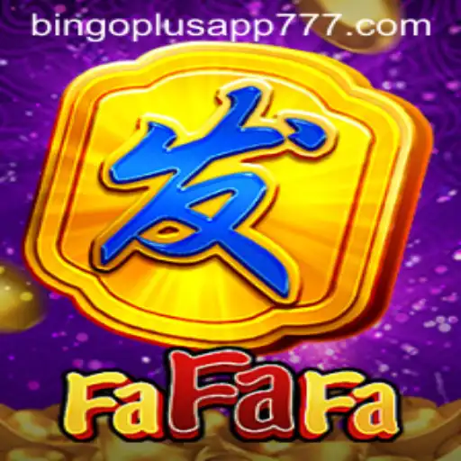 Exploring the Exciting World of FaFaFa and Bingoplus App