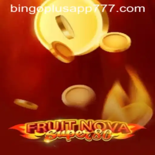 Exploring the Excitement of FruitNovaSuper80 on the BingoPlus App