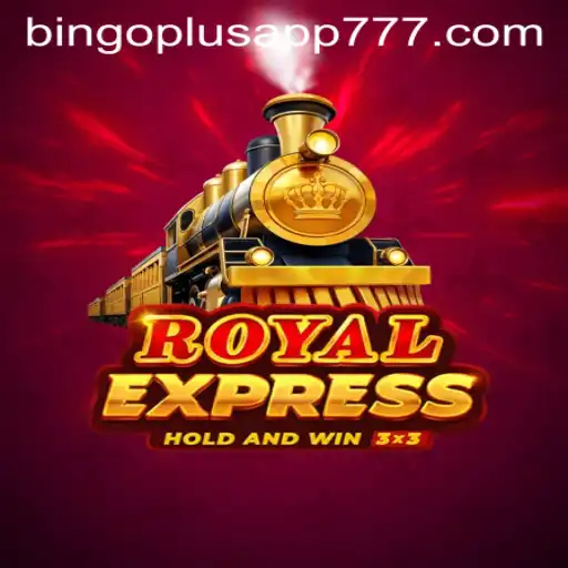 Discover RoyalExpress: The Thrilling Game Experience with BingoPlus App