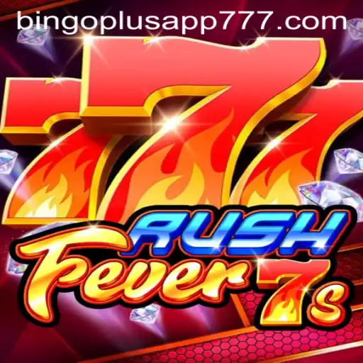 Discover the Thrill of RushFever7s on the BingoPlus App