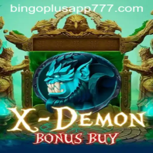 Exploring the Thrills of XDemonBonusBuy on Bingoplus App
